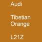 Preview: Audi, Tibetian Orange, L21Z.